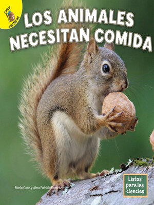 cover image of Los animales necesitan comida